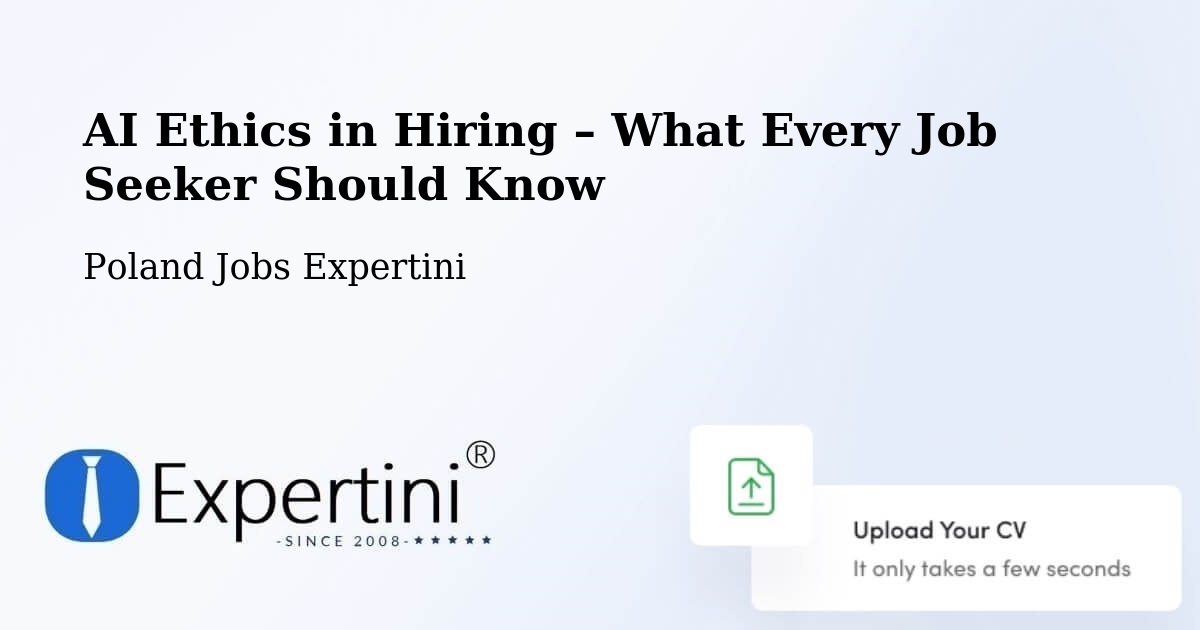 AI Ethics in Recruitment & Hiring – Rokitno - Rokitno, Poland Jobs Expertini