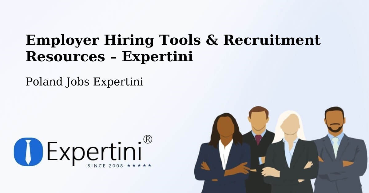 Employer Hiring Tools & Recruitment Resources – Rokitno - Rokitno, Poland Jobs Expertini