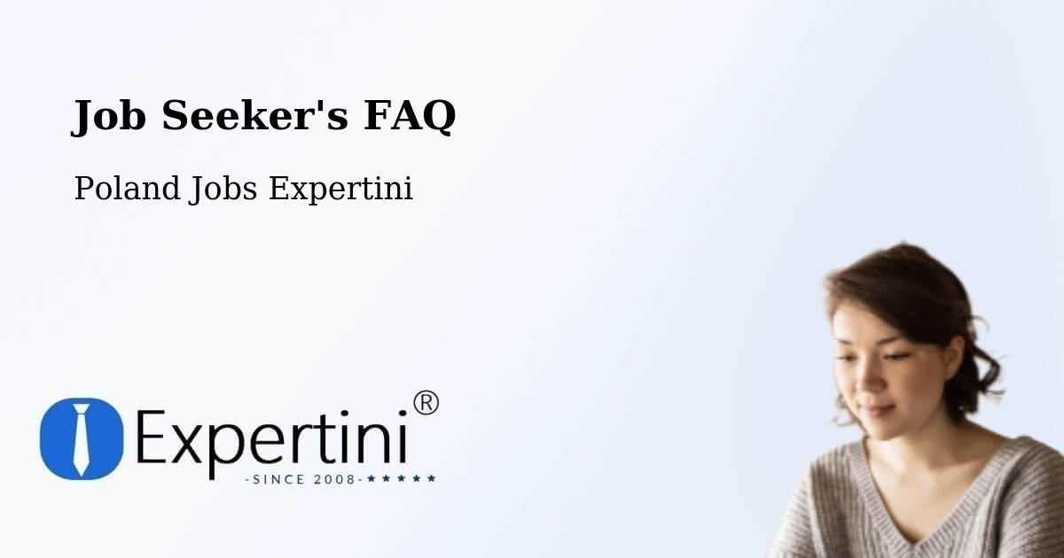 Job Seeker FAQ – Rokitno - Poland Jobs Expertini