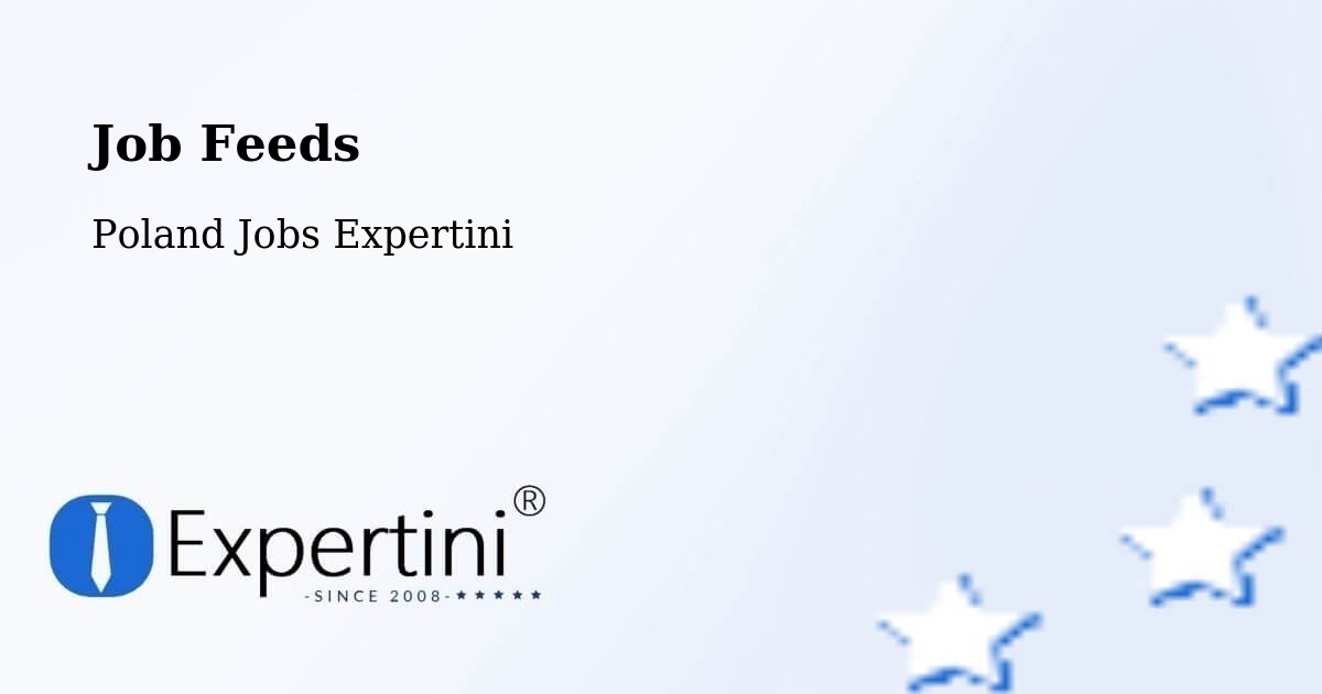 Job Listings Feed – Rokitno - Poland Jobs Expertini